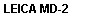 Leica MD-2